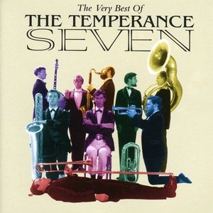The Very Best of the Temperance Seven