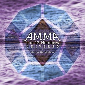 Image for 'Amma: Los 12 Nombres del Universo'