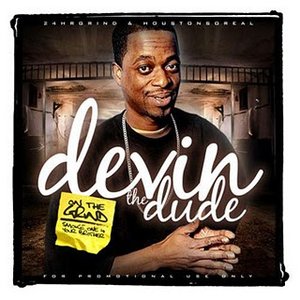Devin the Dude - On The Grind - Zortam Music