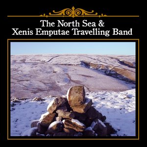 The North Sea & Xenis Emputae Travelling Band