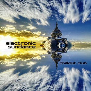 Electronic Sundance (Chillout Club)