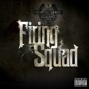 Firing Squad [Explicit]