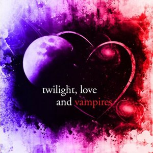 Twilight, Love & Vampires