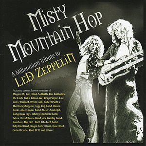 Misty Mountain Hop: A Millennium Tribute to Led Zeppelin