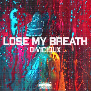 Lose My Breath