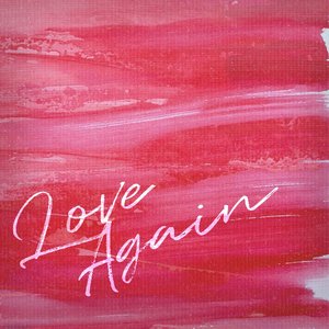 Love Again - Single