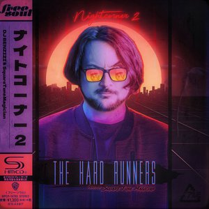NIGHTCORNER vol​​​.​​​2 - The Hard Runners