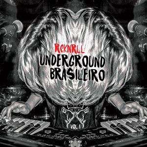 RCKNRLL: Underground Brasileiro, Vol 1