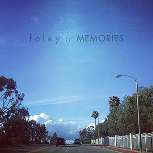 Foley :: Memories