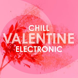 Chill Valentine Electronic