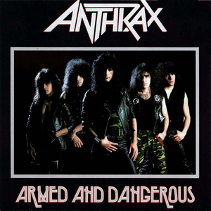ANTHRAX - Armed & dangerous ep - Zortam Music