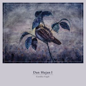 Dan Hujan I - Single