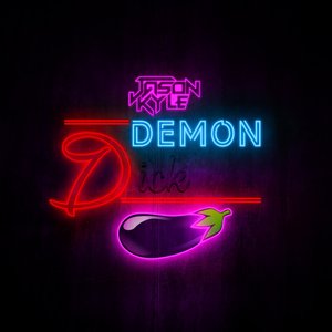 Demon Dick Part I