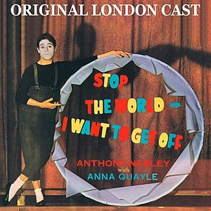 Stop the World - I Want to Get Off (Original London Cast)