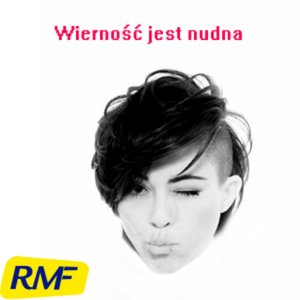 Wierność jest nudna (Och Karol 2 OST)