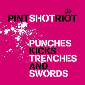 Punches, Kicks, Trenches And Swords