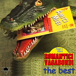 Romantici Vagabondi the best