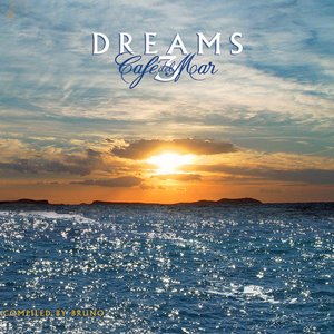 Café Del Mar Dreams 3 - Ep