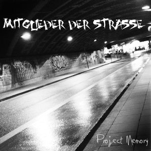 Image for 'Mitglieder der Strasse'