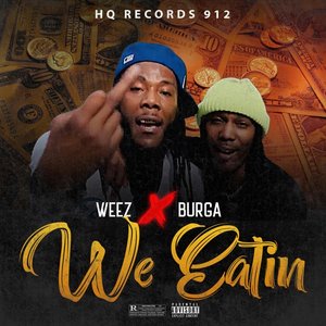 We Eatin' [Explicit]