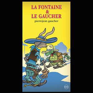 La fontaine et le gaucher