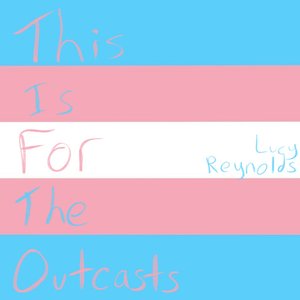 This Is for the Outcasts