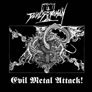 Evil Metal Attack! [Explicit]