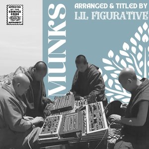 MUNKS: Arranged & Titled by Lil Figurative