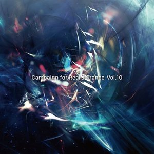 Campaign For Real J-Trance Vol.10