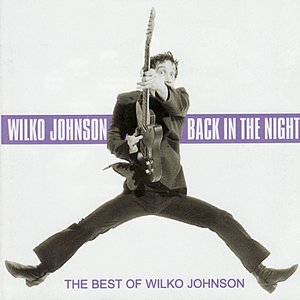 Back In The Night - The Best of Wilko Johnson