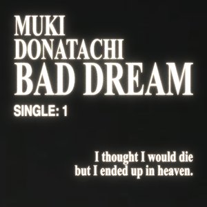 Bad Dream - Single