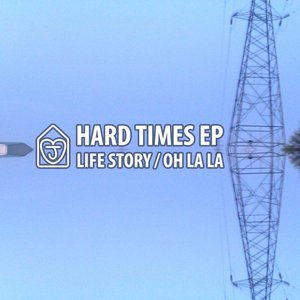 Hard Times Ep