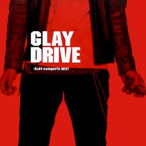DRIVE -GLAY complete best-