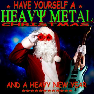 Have Yourself a Heavy Metal Christmas