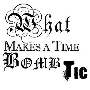 Avatar for What Makes a Time Bomb Tic