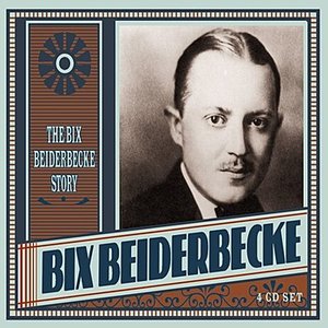 Image for 'The Bix Beiderbecke Story'