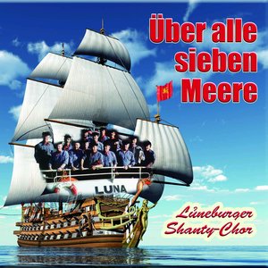 Über alle sieben Meere (Shantys)