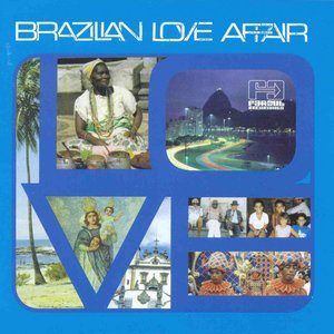 Brazilian Love Affair (feat. Azymuth, Marcos Valle & Joyce)