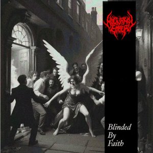 Blinded By Faith