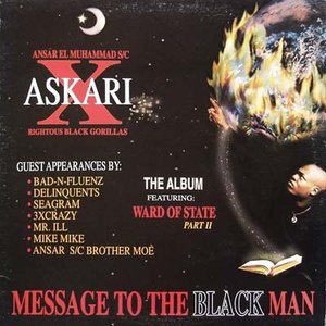 Message To The Black Man — Askari X | Last.fm