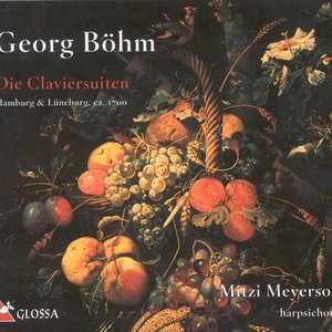 Bohm, G.: Suites Nos. 1-11 / Prelude, Fugue and Postlude in G Minor