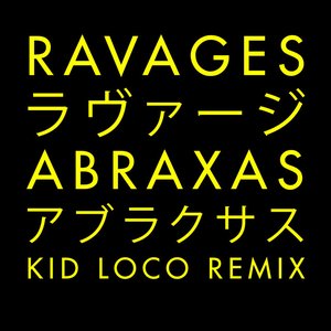 Abraxas (Kid Loco Remix)