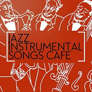 Jazz Instrumental Songs Cafe 的头像