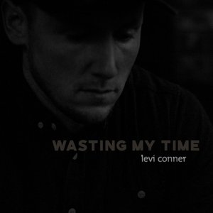 Wasting My Time - Single