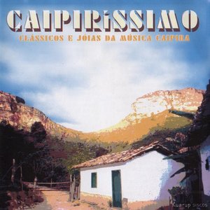 Caipiríssimo (Clássicos e Jóias da Música Caipira)