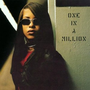 Aaliyah, One in a Million