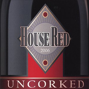 Uncorked