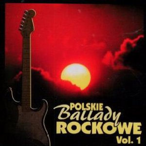 Imagen de 'Polskie Ballady Rockowe, Volume 1'