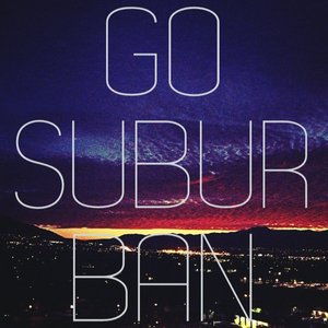 Go Suburban - EP
