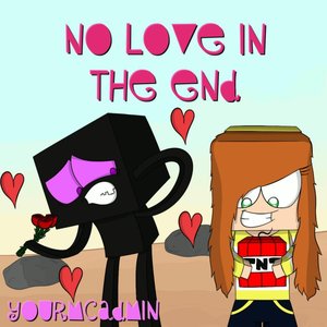No Love in the End